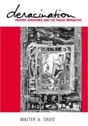 Deracination: Historicity, Hiroshima,... image