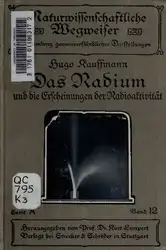 دانلود کتاب Das Radium und die Erscheinungen der Radioaktivität