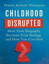 Childhood Disrupted: How... image