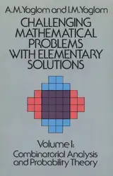 دانلود کتاب Challenging mathematical problems with elementary solutions