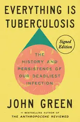Everything Is Tuberculosis:... image