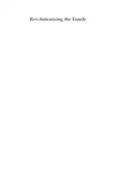 Revolutionizing the Family:... image