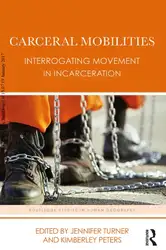 Carceral Mobilities: Interrogating... image