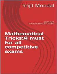 دانلود کتاب Mathematical Tricks A must for all competitive exams IIT JEE MAIN JEE Advanced BITSAT RMO B.STAT B.Math Srijit Mondal ISI Forum