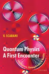 دانلود کتاب Quantum Physics: A First Encounter: Interference, Entanglement, and Reality
