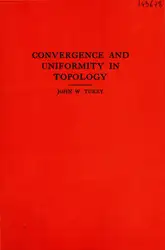 دانلود کتاب Convergence and uniformity in topology