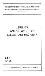 دانلود کتاب VORLESUNGEN UBER ELEMENTARE MECHANIK. Die Grundlehren der Mathematischen Wissenschaften.. Band XLIV