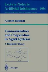 دانلود کتاب Communication and Cooperation in Agent Systems: A Pragmatic Theory