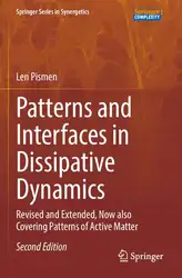 دانلود کتاب Patterns and Interfaces in Dissipative Dynamics: Revised and Extended, Now also Covering Patterns of Active Matter