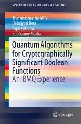 دانلود کتاب Quantum Algorithms for Cryptographically Significant Boolean Functions: An IBMQ Experience