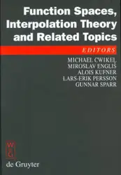 دانلود کتاب Function spaces, interpolation theory, and related topics: proceedings of the international conference in honour of Jaak Peetre on his 65th birthday: Lund, Sweden, August 17-22, 2000