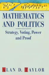 دانلود کتاب Mathematics and Politics: Strategy, Voting, Power and Proof