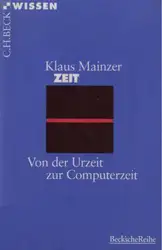 دانلود کتاب Zeit. Von der Urzeit zur Computerzeit (Beck Wissen)