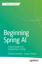 دانلود کتاب Beginning Spring AI : A Quick Guide to AI Engineering in Spring