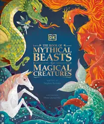 دانلود کتاب The Book of Mythical Beasts and Magical Creatures