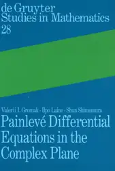 دانلود کتاب Painleve differential equations in the complex plane