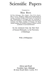 دانلود کتاب Scientific Papers Presented to Max Born: On his retirement from the Tait Chair of Natural Philosophy in the University of Edinburgh