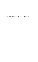 دانلود کتاب Equations in linear spaces