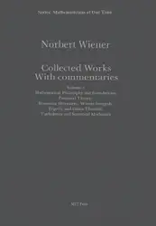 دانلود کتاب Mathematical Philosophy and Foundations. Potential Theory. Brownian Movement, Wiener Integrals, Ergodic and Mechanics, Vol. 1
