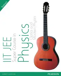 دانلود کتاب IIT JEE Super Course in Physics: Optics and Modern Physics