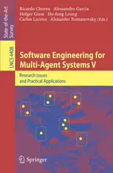 دانلود کتاب Software Engineering for Multi-Agent Systems V: Research Issues and Practical Applications