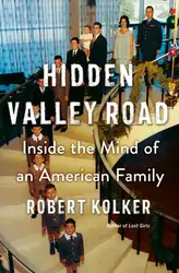 دانلود کتاب Hidden Valley Road: Inside the Mind of an American Family