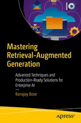 Mastering Retrieval-Augmented Generation:... image