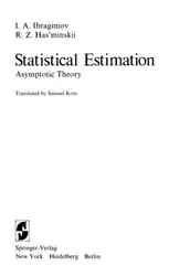 دانلود کتاب Statistical Estimation. Asymptotic Theory. Applications of Mathematics, Volume 16