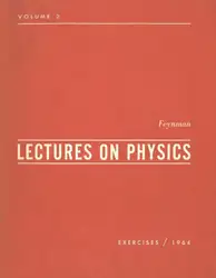 دانلود کتاب Feynman Lectures on Physics, Vol. 2 Exercises-1964