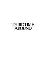 Third Time Around:... image