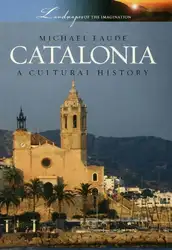 Catalonia: A Cultural... image