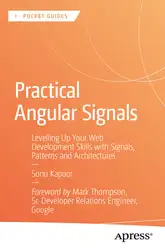 دانلود کتاب Practical Angular Signals : Levelling Up Your Web Development Skills with Signals, Patterns and Architectures