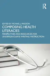 Composing Health Literacies:... image
