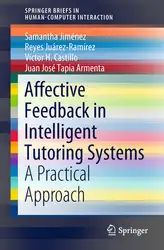 دانلود کتاب Affective Feedback in Intelligent Tutoring Systems : A Practical Approach