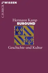 Burgund: Geschichte und... image