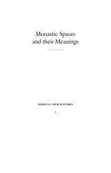 دانلود کتاب Monastic Spaces and Their Meanings: Thirteenth-Century English Cistercian Monasteries (Corpus Fontium Manichaeorum)