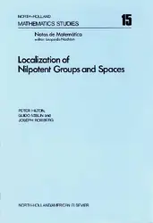 دانلود کتاب Localization of Nilpotent Groups and Spaces