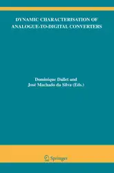 دانلود کتاب Dynamic Characterisation of Analogue-to-Digital Converters (Kluwer international series in engineering and computer science, Volume 860)