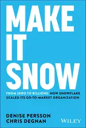 دانلود کتاب Make It Snow: From Zero to Billions