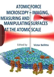 دانلود کتاب Atomic Force Microscopy - Imaging, Measuring and Manipulating Surfaces at the Atomic Scale