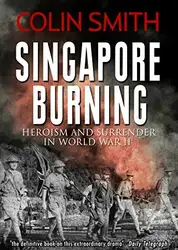 Singapore Burning: Heroism... image