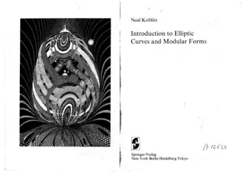 دانلود کتاب Introduction to Elliptic Curves and Modular Forms (Graduate Texts in Mathematics)