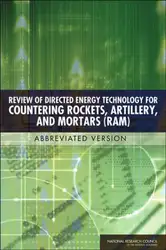 دانلود کتاب Review of Directed Energy Technology for Countering Rockets, Artillery, and Mortars (RAM): Abbreviated Version