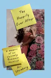دانلود کتاب The Happily Ever After: A Memoir of an Unlikely Romance Novelist
