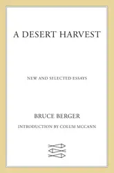 A Desert Harvest:... image