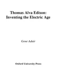Thomas Alva Edison:...