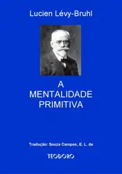 A Mentalidade Primitiva image