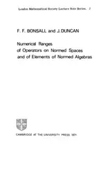 دانلود کتاب Numerical ranges of operators on normed spaces and of elements of normed algebras