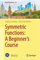 دانلود کتاب Symmetric Functions: A Beginner's Course