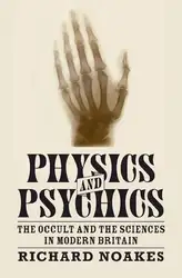 Physics and Psychics:... image